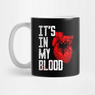 Albania is in my blood Mug